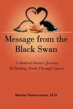 Message from the Black Swan