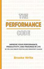 The Performance Code