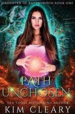 Path Unchosen