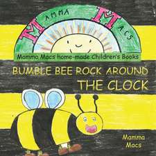 Bumble Bee Rock Around the Clock