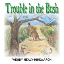 Trouble in the Bush