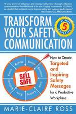 Transform Your Safety Communication