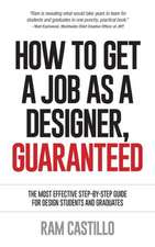 How to Get a Job as a Designer, Guaranteed - The Most Effective Step-By-Step Guide for Design Students and Graduates