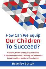 How Can We Equip Our Children to Succeed?