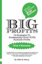 Big Profits