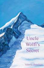 Uncle Wolfi's Secret