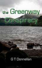 The Greenway Conspiracy