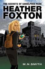 Heather Foxton - The Secrets of Godolphin Park