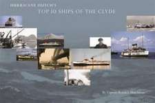 Hurricane Hutch's Top 10 Ships of the Clyde