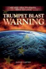 Trumpet Blast Warning