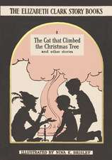 The Cat That Climbed the Christmas Tree: And Other Stories