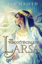 The Forgotten Tale of Larsa