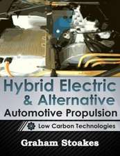 Hybrid Electric & Alternative Automotive Propulsion