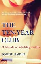 The Ten-Year Club