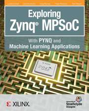 Exploring Zynq MPSoC