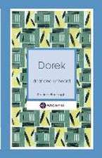 Dorek: deaf and unheard