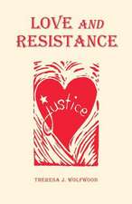 Love and Resistance