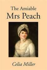 Miller, C: The Amiable Mrs Peach