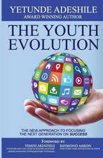 The Youth Evolution