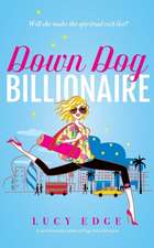 Down Dog Billionaire