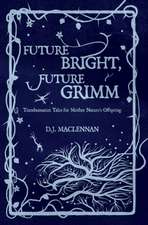 Future Bright, Future Grimm: Transhumanist Tales for Mother Nature's Offspring