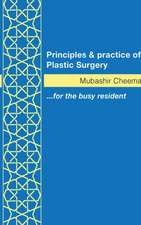 Principles & Practice of Plastic Surgery [Hardback]