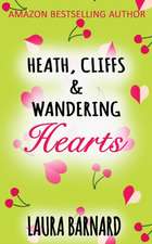 Heath, Cliffs & Wandering Hearts