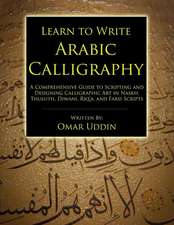 Learn to Write Arabic Calligraphy