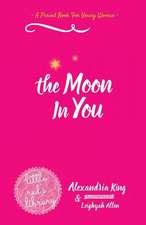 The Moon In You