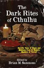 The Dark Rites of Cthulhu