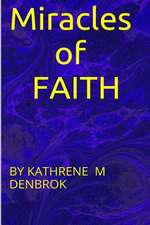 Miracles of Faith