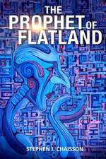 The Prophet of Flatland