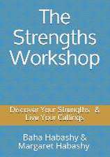 The Strengths Workshop: Know Your Strengths