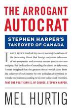 The Arrogant Autocrat