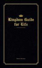 Kingdom Guide for Life