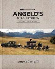 Georgalli, A: Angelos Wild Kitchen