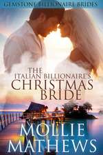 ITALIAN BILLIONAIRES XMAS BRID