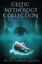 Celtic Mythology Collection 2