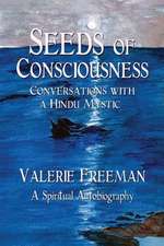 Seeds of Consciousness