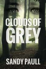 Clouds of Grey