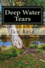 Deep Water Tears