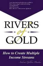 Rivers of Gold