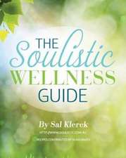 The Soulistic Wellness Guide