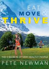 Eat, Move & Thrive