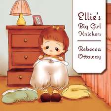 Ellie's Big Girl Knickers