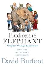 Finding the Elephant
