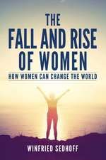 The Fall and Rise of Women