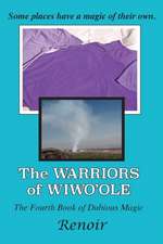 The Warriors of Wiwo'ole