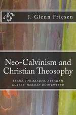 Neo-Calvinism and Christian Theosophy