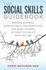 The Social Skills Guidebook